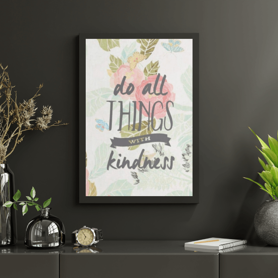 Diamond Painting Do all things with Kindness - SEOS Shop ®